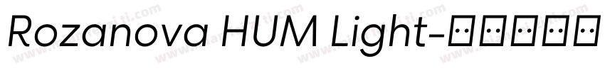 Rozanova HUM Light字体转换